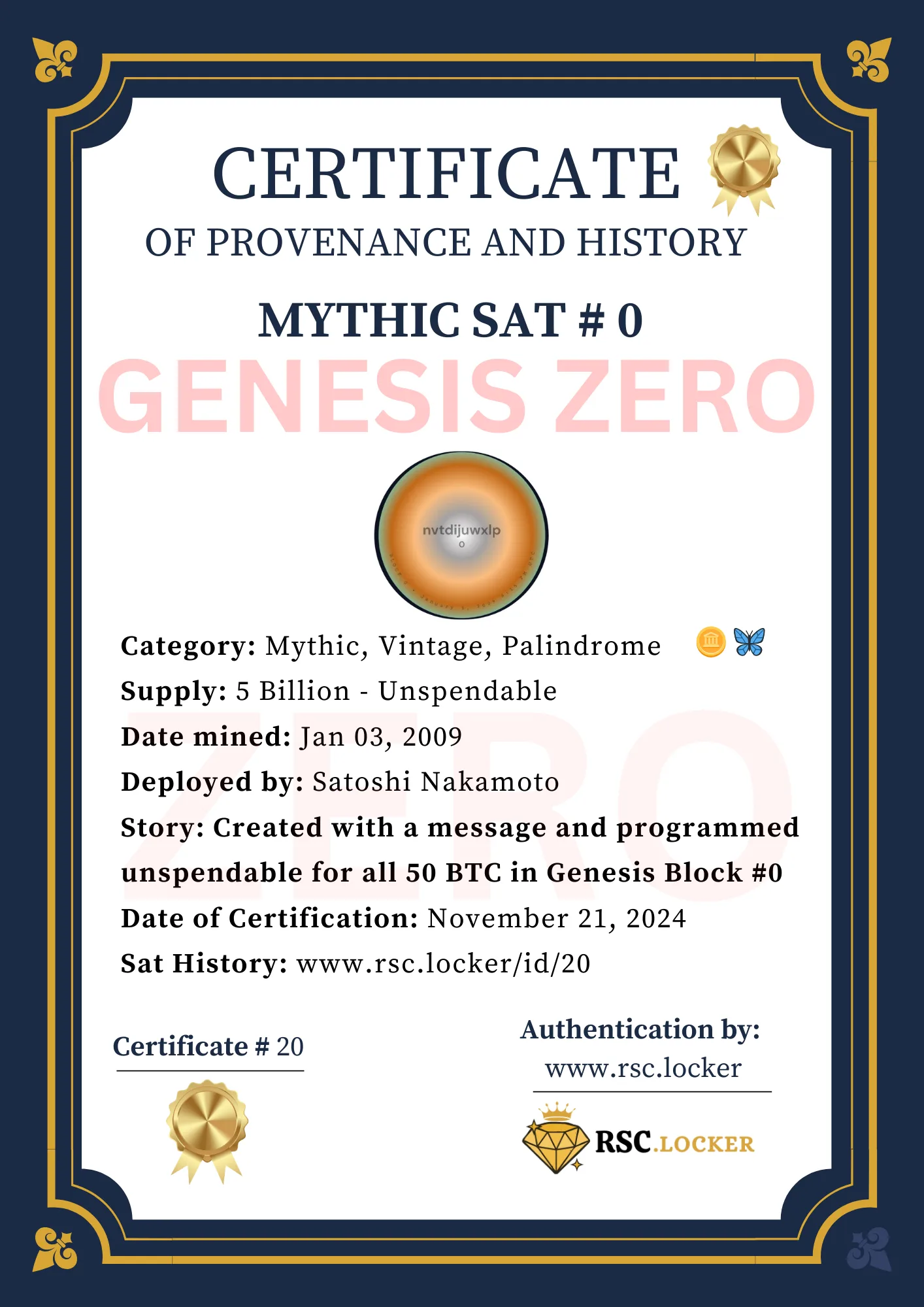 Certificate of Sat #0 Unspent, Unspendable. Genesis Zero Certification. 